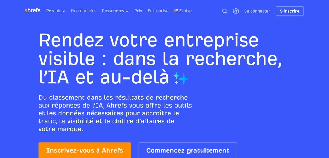 Page d'accueil d'Ahrefs, outils d'analyse des backlinks, des mots-clés et de la présence d'une marque dans les réponses des IA